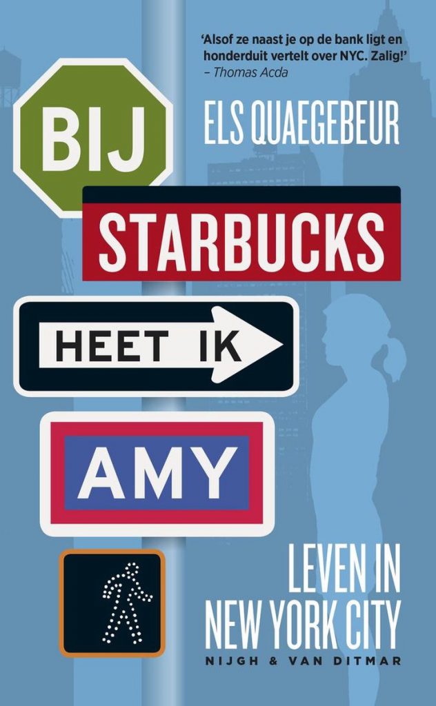 Bij de starbucks heet ik Amy
