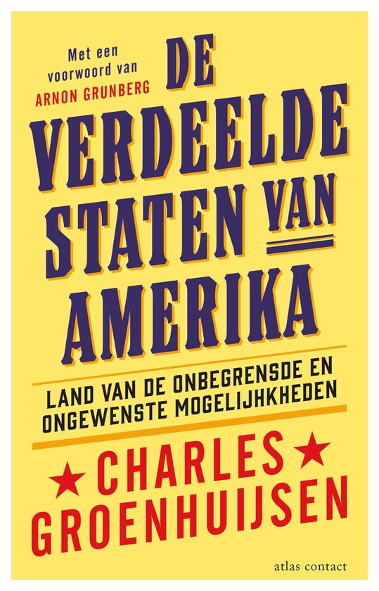 De verdeelde staten van Charles Groenhuijsen