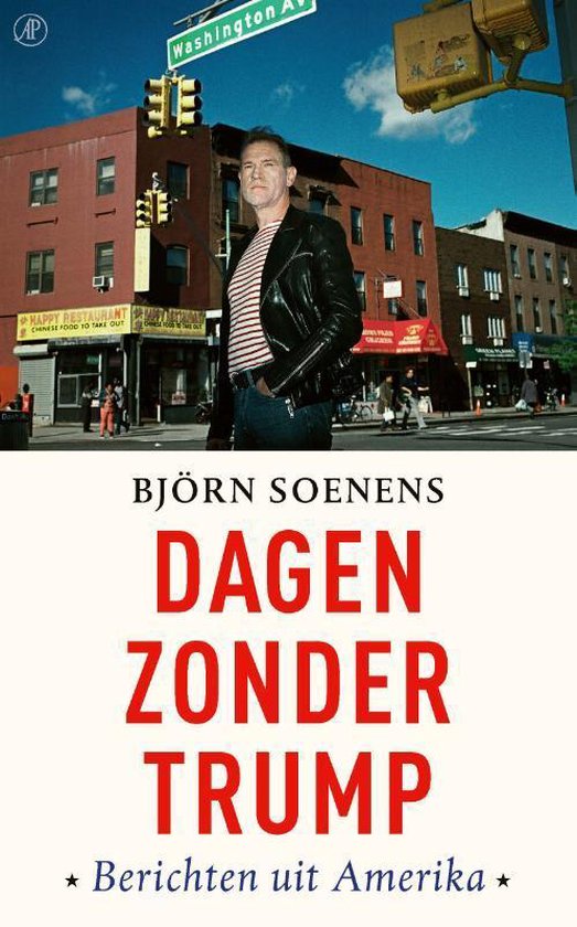 Dagen zonder Trump van Björn Soenens