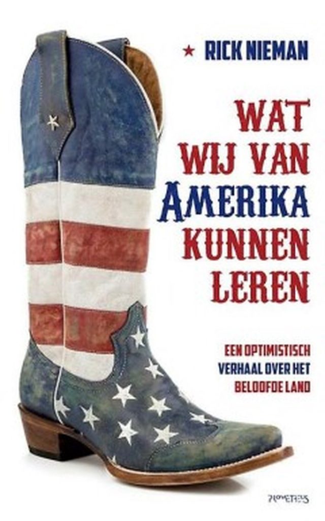 Wat wij van Amerika kunnen leren Rick Nieman